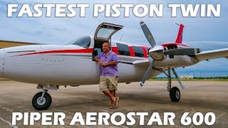 Fastest Piston Twin  Aerostar 600 [upl. by Bert]