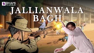 In Memoriam  Jallianwala Bagh Massacre  Indian History with BYJUS [upl. by Lobel939]