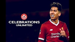 Roberto Firmino  Celebrations Unlimited  Liverpool FC [upl. by Mickie]