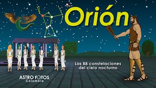 Orión  Las 88 Constelaciones [upl. by Ausoj292]