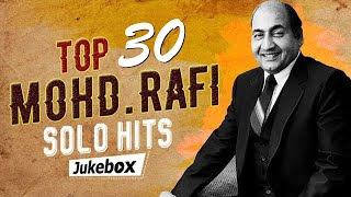 TOP 30 Mohd Rafi Solo Hits  Old is GOLD  Popular Hindi Songs  Mohammed Rafi Hit Songs [upl. by Nnylyar]