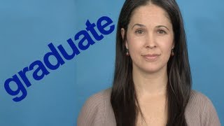 How to Pronounce GRADUATE  Word of the Week  American English [upl. by Phiona349]