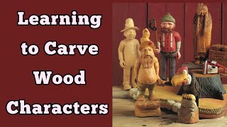 Learning to Carve Wood Characters [upl. by Buddy]