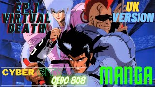 Cyber City OEDO 808  Ep 1 Virtual Death  UK VERSION 1994 [upl. by Klehm405]