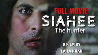 SIAHEE THE HUNTER  full movie full HD Shamoon abbasi [upl. by Terrab61]