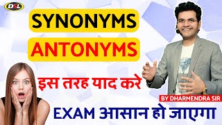 Synonyms amp Antonyms  English Vocabulary For Exams SSC CGL UPSC CPO NDA By Dharmendra Sir [upl. by Ahsyia644]