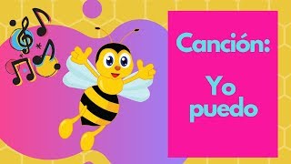 Canción para niños YO PUEDO 👍💪 [upl. by Aniteb]