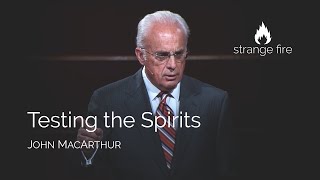 Testing the Spirits John MacArthur Selected Scriptures [upl. by Boice]