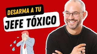 Cómo Neutralizar a tu Jefe Tóxico [upl. by Habeh]