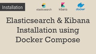 Install Elasticsearch and Kibana using Docker compose  Elasticsearch  Kibana  Docker [upl. by Sheryl]