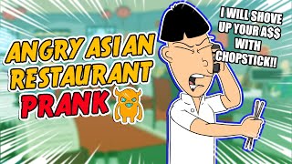 Angry Asian Restaurant Prank Call ORIGINAL  Ownage Pranks [upl. by Trebornhoj127]