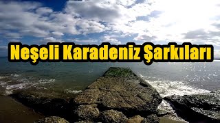 Neşeli Karadeniz Şarkıları HD  KESİNTİSİZ [upl. by Kirit]