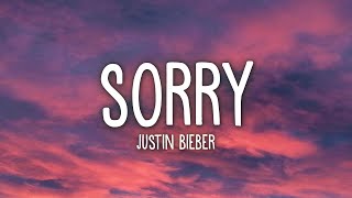 Justin Bieber  Sorry Lyrics [upl. by Eelyam15]