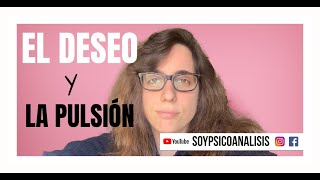 El deseo y la pulsion [upl. by Otrebmuh]