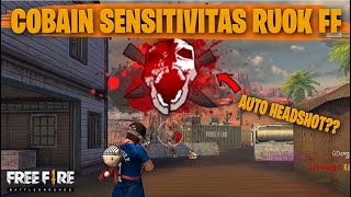 TESTING SETTING DAN SENSITIVITAS RUOK FF DI RANKED AUTO HEADSHOT  FREE FIRE INDONESIA [upl. by Yrekaz]