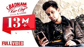 Badnam Kar Gayi  Kambi  Sukhe Muzical Doctorz  Latest Punjabi Songs 2019  Desi Swag Records [upl. by Hael]