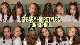 13 EASY HAIRSTYLES FOR SCHOOL [upl. by Newsom509]