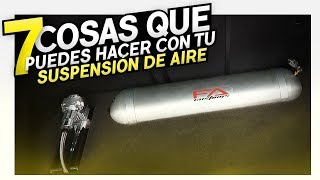 7 COSAS QUE PUEDES HACER CON TU SUSPENSIÓN DE AIRE [upl. by Atsirtal]