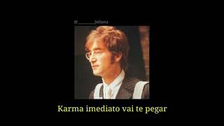 John Lennon Instant Karma We All Shine On  legendado [upl. by Mutz]