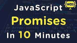 JavaScript Promises In 10 Minutes [upl. by Naor807]