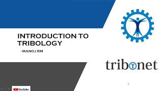 Introduction to Tribology [upl. by Pratte]