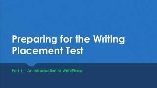 Preparing for the Writing Placement  Part 1 [upl. by Hadihahs]