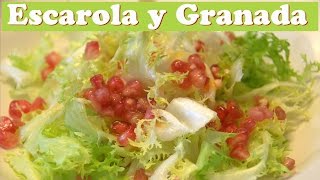 Ensalada de Escarola y Granada Las Recetas del Hortelano [upl. by Gretna]