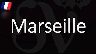 How to Pronounce Marseille French Pronunciation Native Speaker [upl. by Leifer590]