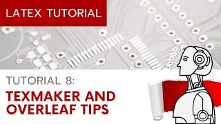 UPDATED LaTeX Tutorial 8 TeXmaker and Overleaf Tips [upl. by Dollar]