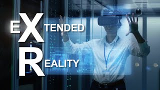 XR  The Future of VR AR amp MR in One Extended Reality [upl. by Damle]