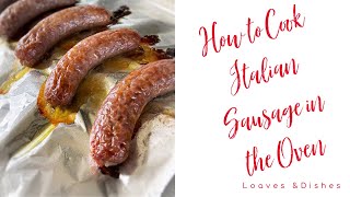 How To Cook Italian Sausage in the Oven [upl. by Paton80]