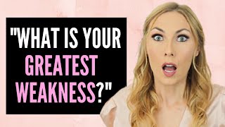 Interview Question What are your weaknesses 3Steps BEST Answer [upl. by Hedda]