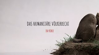 DRK  Das humanitäre Völkerrecht  In Kürze [upl. by Aurel]