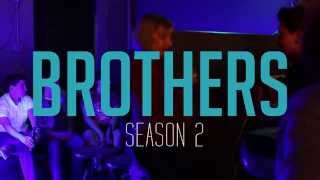 BROTHERS  Season 2  Teaser  Episode 1 [upl. by Marlyn624]