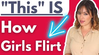 How Do Girls Flirt Learn 19 Female Flirting Signs That Scream She Likes You ULTIMATE BLUEPRINT [upl. by Llezom720]