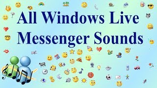 ALL WINDOWS LIVE MESSENGER MSN SOUNDS 19992013 [upl. by Donny]