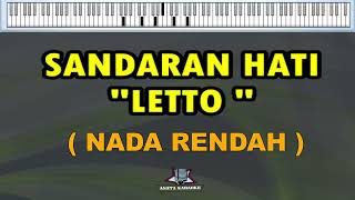 SANDARAN HATI  LETTO  KARAOKE  NADA RENDAH [upl. by Nissensohn]