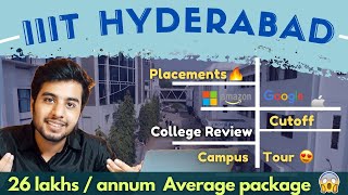 IIIT Hyderabad College Review 2021 ❤️  Admission  Placements  Cutoff  Fee Hostel  Campus Tour 😍 [upl. by Ennywg]