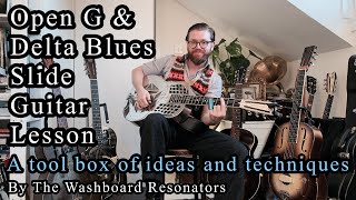 How To Play In Open G  Delta Blues  Bottleneck Slide Resonator Guitar Lesson [upl. by Ames]