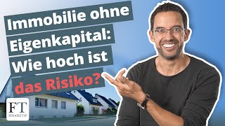 Immobilienfinanzierung ohne Eigenkapital Geht das [upl. by Cavit616]