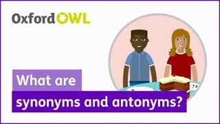 What are synonyms and antonyms  Oxford Owl [upl. by Cynth6]