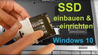 SSD einbauen und einrichten  in Laptop und mit Windows 10 8 7 Tutorial Festplatte [upl. by Attenad]