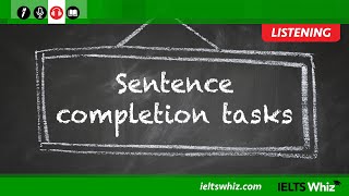 IELTS Listening – Sentence Completion Task [upl. by Airdnalahs]