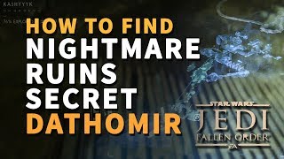 Nightmare Ruins Secret Location Dathomir Star Wars Jedi Fallen Order [upl. by Silrac909]