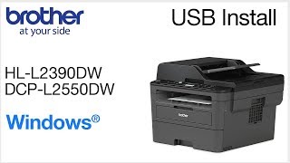 Install DCPL2550DW or HLL2390DW with USB  Windows [upl. by Jaime135]