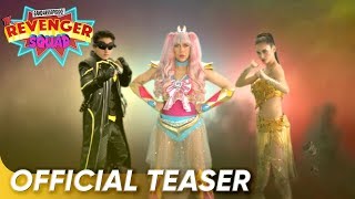 Gandarrapiddo The Revenger Squad Official Teaser  Vice Daniel Pia  The Revenger Squad [upl. by Pomcroy]