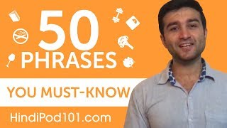 50 Phrases Every Hindi Beginner MustKnow [upl. by Brucie]