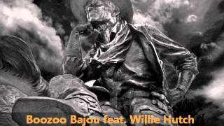 Boozoo Bajou feat Willie Hutch  Second To None [upl. by Eatnuahc602]