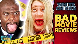 WHITE CHICKS BAD MOVIE REVIEW  Double Toasted [upl. by Anaert254]