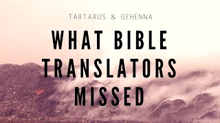 Hell in the Bible REAL meaning of Tartarus and Gehenna [upl. by Kere328]